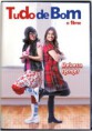 Tudo de Bom : O Filme